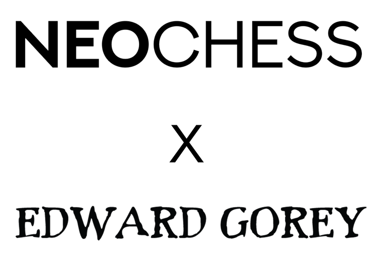 Neochess x Edward Gorey